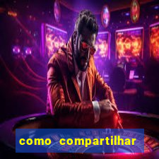 como compartilhar aposta no bet365